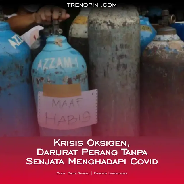 Krisis oksigen yang memicu bertambahnya korban meninggal pasien covid sungguh memilukan. Betapa tidak, di saat pandemi makin memuncak, kebutuhan vital terhadap oksigen justru tak tercukupi. Kabar menipisnya stok oksigen, bahkan kurangnya pasokan oksigen merata dialami hampir di seluruh rumah sakit di Indonesia. Hal tersebut disebabkan bertambahnya jumlah pasien terkonfirmasi positif dengan gejala yang membutuhkan suply oksigen karena turunnya saturasi tubuh, terus meningkat tinggi. Sehingga kebutuhan oksigen pun menjadi berlipat.