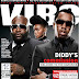 Rick Ross,Janelle e Diddy Capa da Revista VIBE