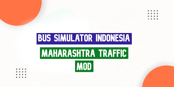 Download Maharashtra Traffic Mod + Obb File & Apk For Bus Simulator Indonesia (BUSSID)