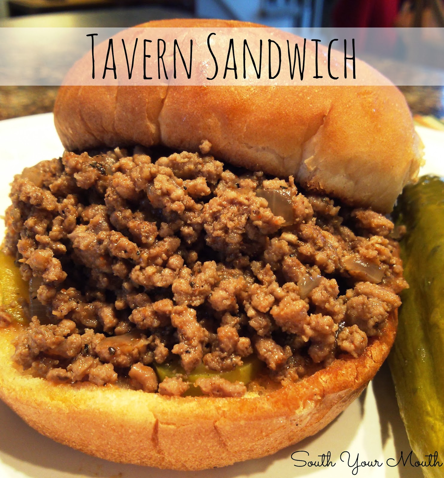 South Your Mouth Tavern Sandwich Or Loose Meat Sandwich