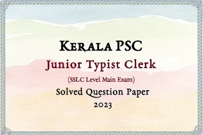 Kerala PSC Jr. Typist Clerk Answer Key | 20/05/2023