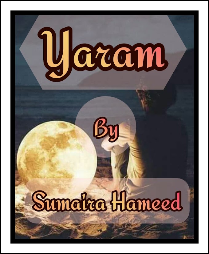 Yaram Novel by Sumaira Hameed Online Reading 