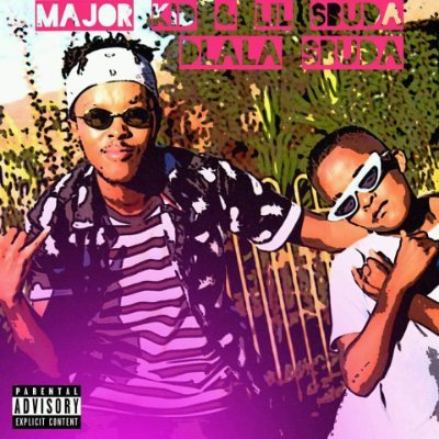 (Amapiano) Major kid & Lil Sbuda – Dlala Sbuda (2020)