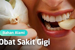 5 Cara Cepat Mengobati Sakit Gigi Secara Alami