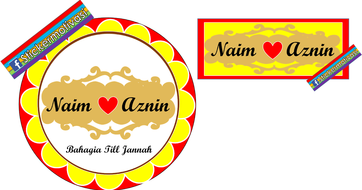 Stickermotivasi Wedding Sticker Naim Aznin