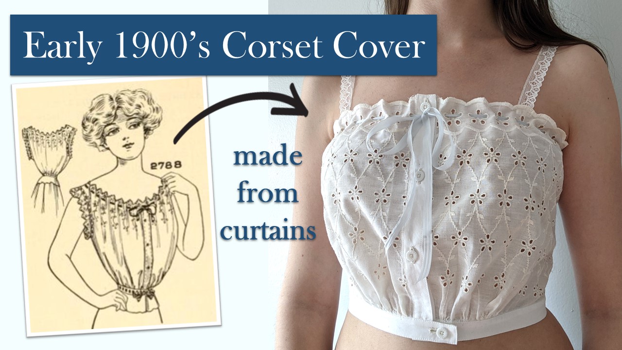 How to Make an Edwardian Corset Cover Without a Sewing Pattern