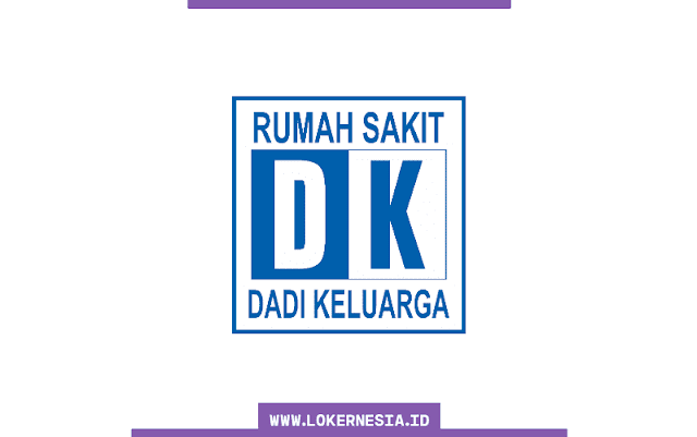 Lowongan Kerja RSU Dadi Keluarga Purwokerto November 2020