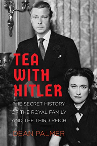 books Edward VIII Nazi treason history spy sympathizer collaborator Britain