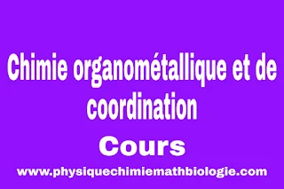 Cours de Chimie organométallique et de coordination