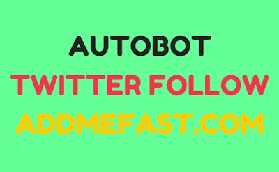 Share AutoBot AddMeFast Twitter Follow Working 100% Update 02/2016