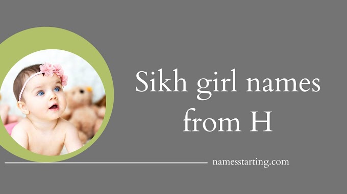 Latest 2024 ᐅ Sikh baby girl names from gurbani starting with H