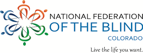 National Federation of the Blind of Colorado logo including tagline: Live the Life You Want