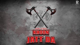 Khoon Jatt Da Lyrics - Gurj Sidhu