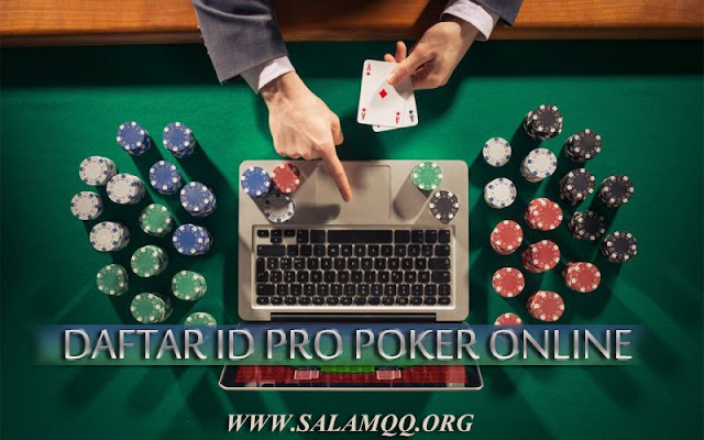 Rahasia Membuat ID Pro Poker Online Indonesia