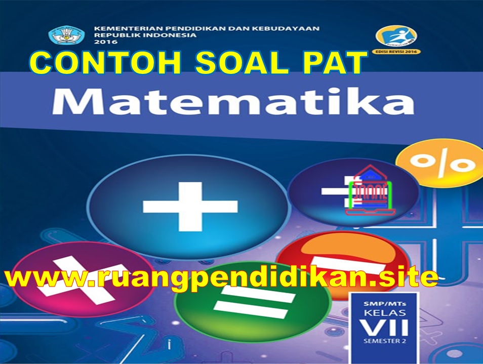 Soal Dan Kunci Jawaban PAT/UKK MTK