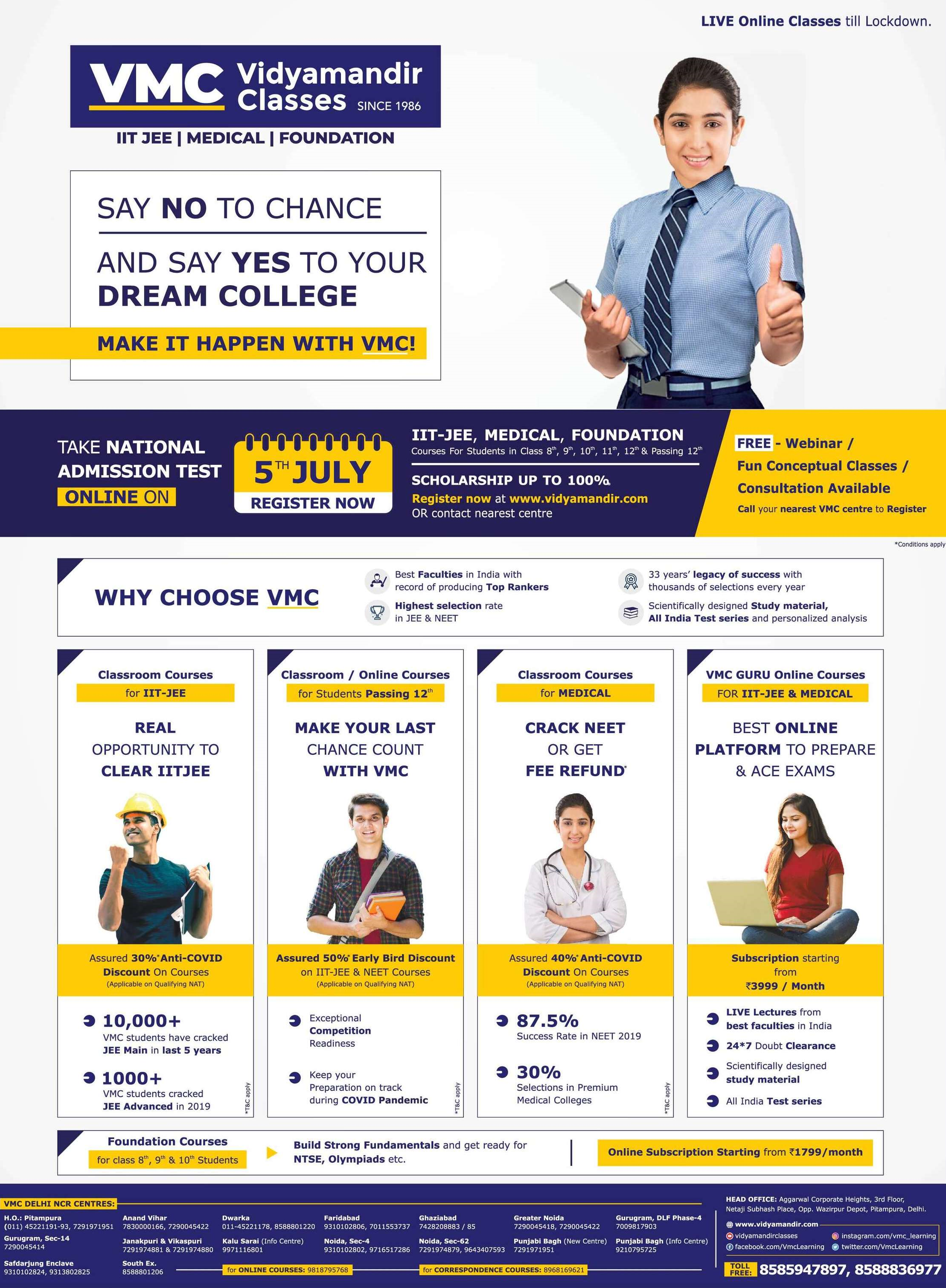 Say no to chance and say yes to your Dream College
