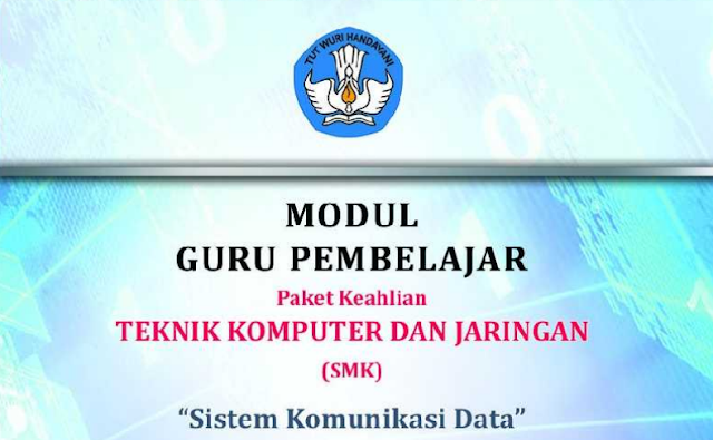 Modul Guru Pembelajar TIK Jenjang SMP SMA SMK