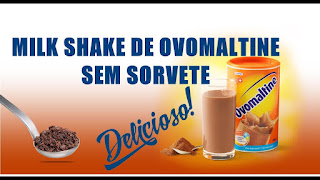 Milk Shake de Ovomaltine Sem Sorvete.