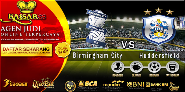 Prediksi Bola English FA Cup Birmingham City vs Huddersfield Town 7 Februari 2018