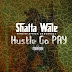 Hustle Go Pay By Shatta Wale