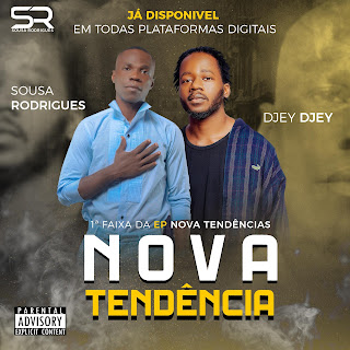 Sousa Rodrigues ft Djey Djey - Nova Tendência (Trap)Download mp3