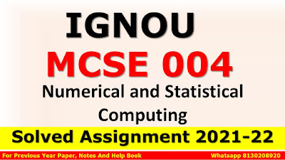 MCSE 004 Solved Assignment 2021-22