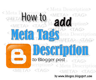 How to Add SEO Meta Tags Description to Blogger Post
