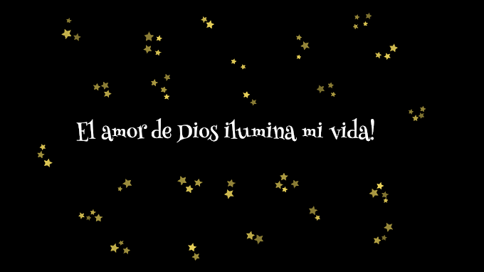 Dios ilumina mi vida 