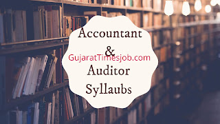 GSSSB Sub Accountant  Sub Auditor Syllabus 2021
