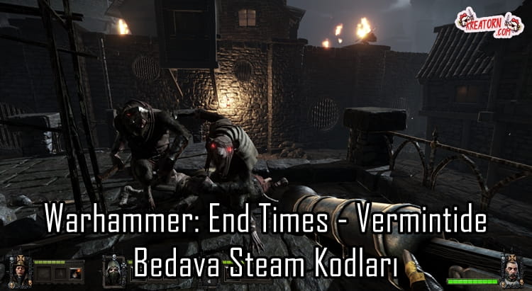 Warhammer: End Times - Vermintide - Bedava Steam Kodları