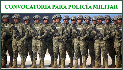 Convocatoria para Policía Militar