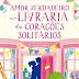 Lançamento: Amor Verdadeiro Na Livraria Dos Corações Solitários de Annie Darling