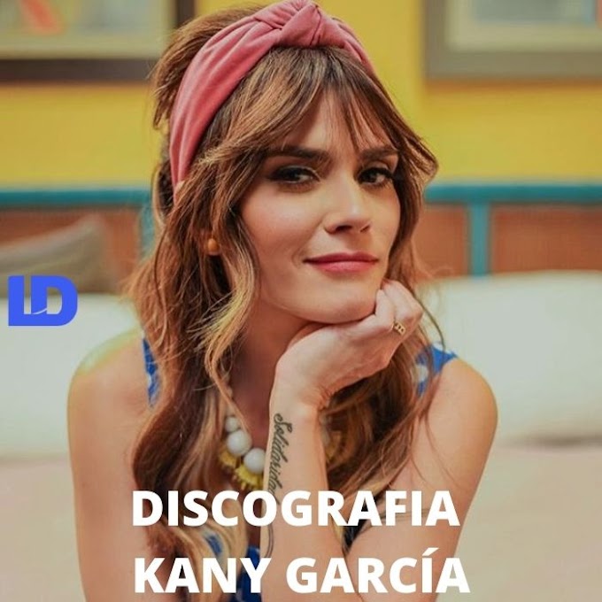 Discografía de Kany García MEGA