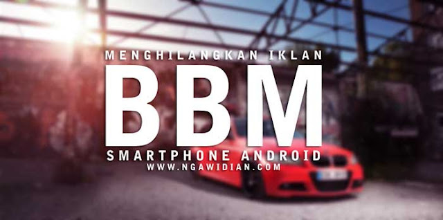 Cara Menghilangkan Ads di BBM Android