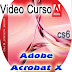 VIDEO CURSO ADOBE ACROBAT X CS6 PRO ESPAÑOL PROFESSIONAL READER