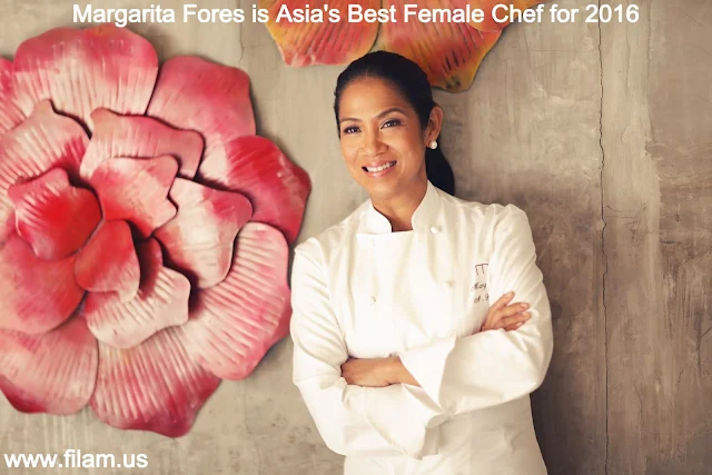 Philippines' Margarita Fores is Asia's Best Female Chef for 2016 | Filipina, Filipino-Amazing, Fil-Am