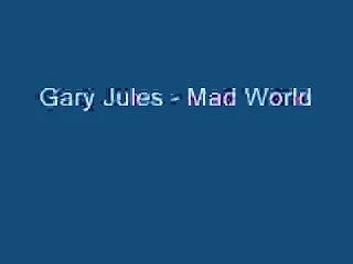 Gary Jules - Mad World Lyrics