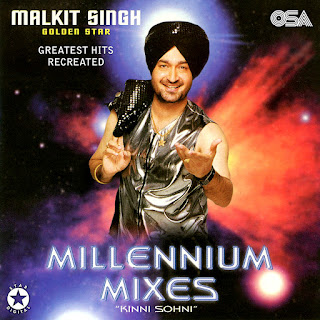 Malkit Singh - Millennium Mixes_Greatest_Hits_Recreated - [DFLAC - 1999]]
