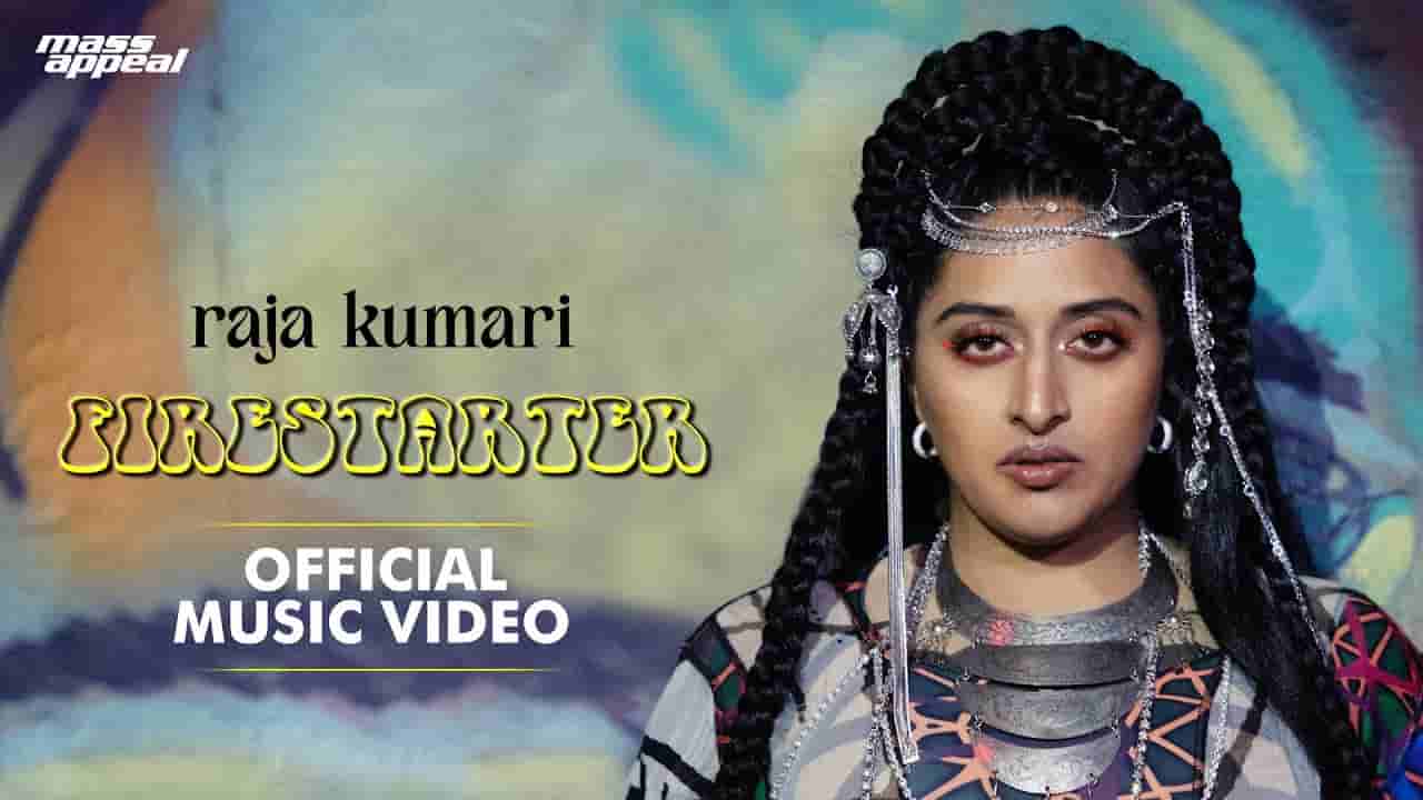 फायरस्टार्टर Firestarter lyrics in Hindi Raja Kumari Hip Hop Rap Song