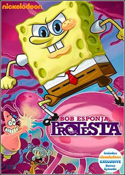 kpakpskpakps Bob Esponja: Protesta   DVDrip   Dublado