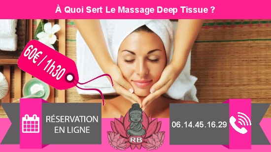 À Quoi Sert Le Massage Deep Tissue