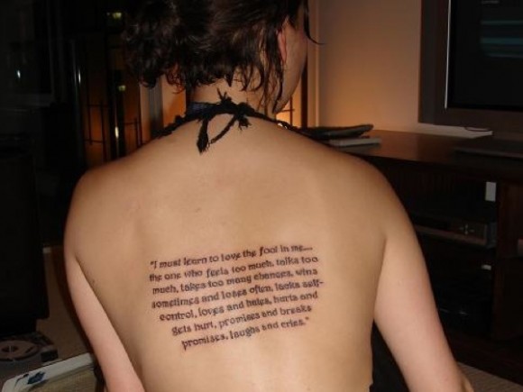 The fifth of my Tattoo Quotes is a beautiful tattoo and a really long tattoo