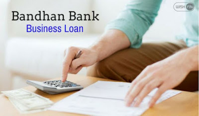 bandhan bank business loan