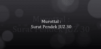 Kumpulan Surat-Surat Pendek Al Quran Lengkap - Sepucuk Surat