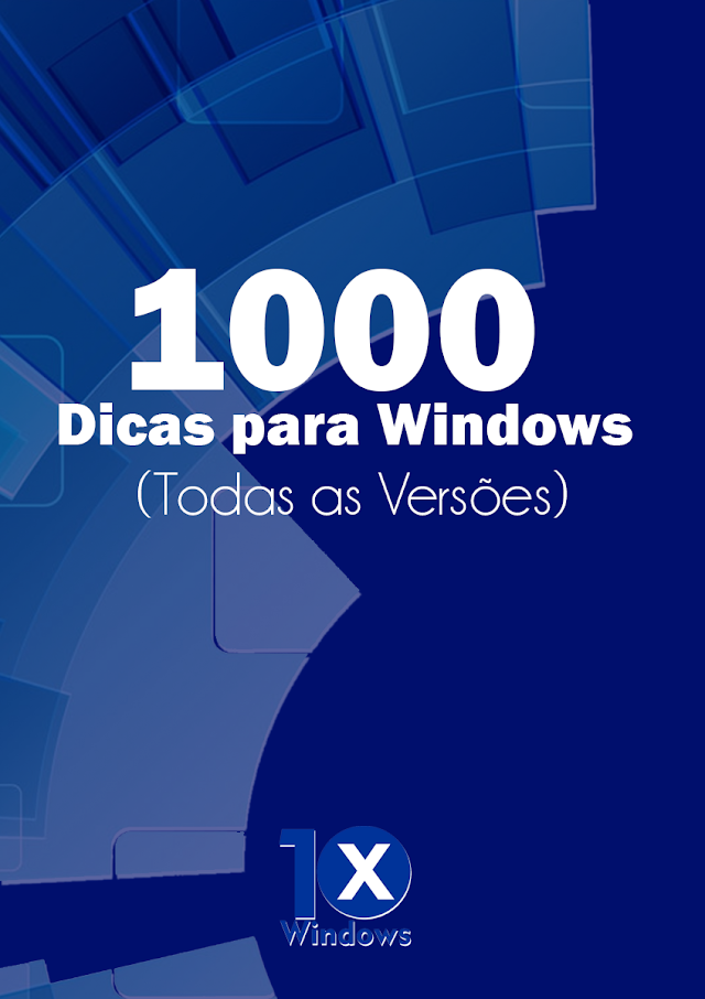 GRÁTIS!!! Apostila com 1000 Dicas para Windows (Todas as Versões)