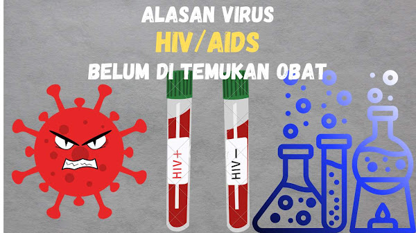 Inilah Beberapa Alasan Sampai Sekarang Belum Ada Obat HIV/AIDS