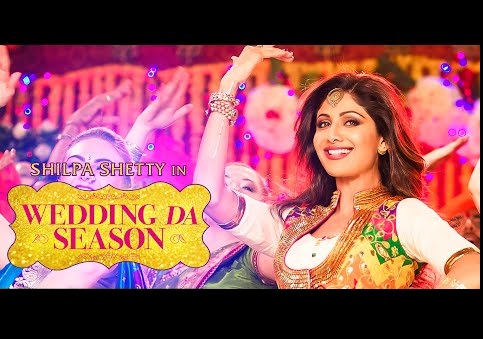 Wedding Da Season song Lyrics - Shilpa Shetty Neha Kakkar, Mika Singh