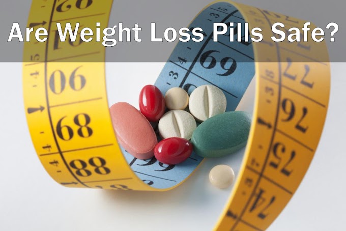 are weight loss pills safe full explain - Fast Weight Loss