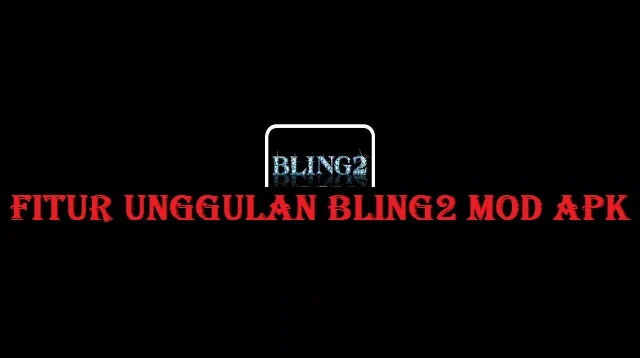 Bling2 Mod APK