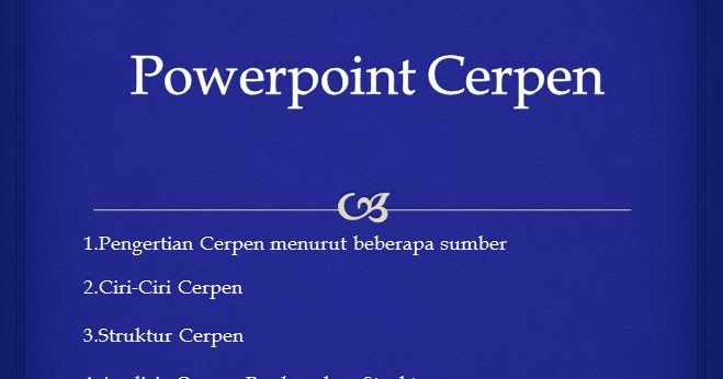 Download Powerpoint tentang Cerpen (Cerita Pendek) Lengkap 